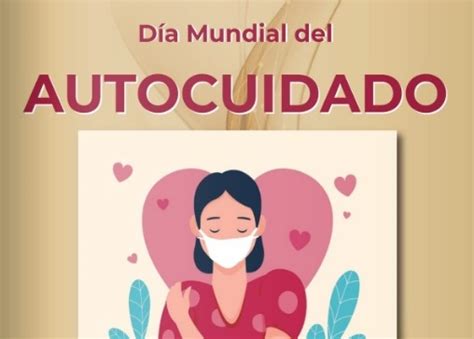 Día Mundial Del Autocuidado Servicios De Atención Psiquiátrica