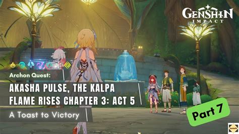 Full Guide Akasha Pulse The Kalpa Flame Rises Chapter Act Part