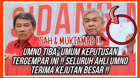 Umno Tiba Umum Keputusan Tergempar Ini Seluruh Ahli Umno Terima