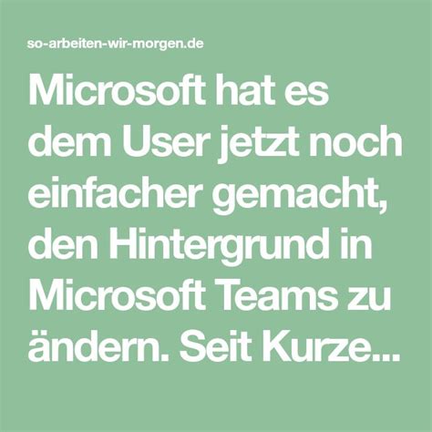 Microsoft Hat Es Dem User Jetzt Noch Einfacher Gemacht Den Hintergrund