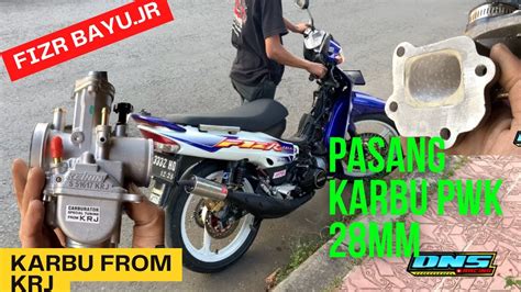 Fizr Bayu Jr Upgrade Karbu Pwk Krj Youtube