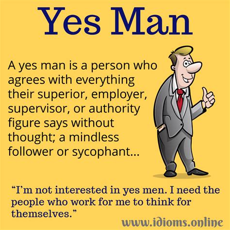 Yes Man | Idioms Online