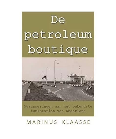 De Petroleumboutique Herinneringen Aan Het Bekendste Tankstation Van