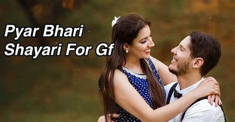 50 Pyar Bhari Shayari For Gf Hindi 2023 प्यार भरी शायरी