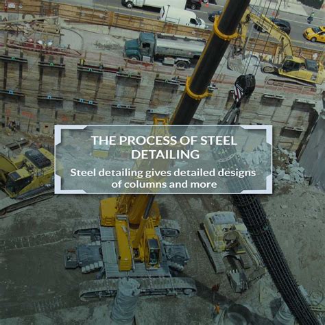 Steel Detailing BENEFITS The Process Of Steel Detailing