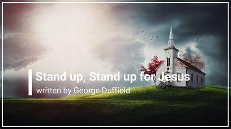 Stand Up Stand Up For Jesus With Lyrics Choral Youtube