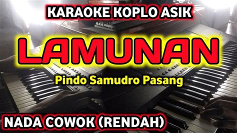 Lamunan Karaoke Lirik Lagu Jawa Versi Koplo Nada Pria Youtube