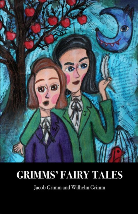 Grimms Fairy Tales Illustrated 59 Original Stories By The Brothers