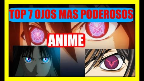 Top Ojos Mas Poderosos Anime Youtube