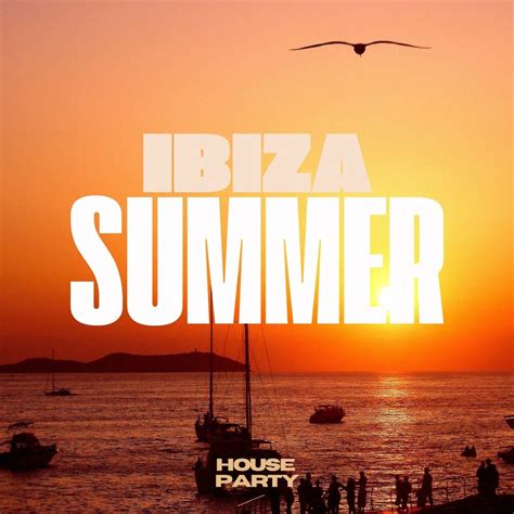 Ibiza Summer House Party Musiceffect Ru Electronic Music