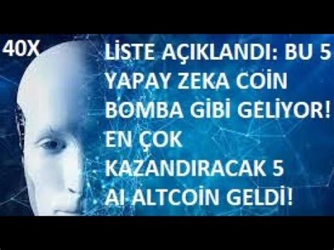 LİSTE AÇIKLANDI BU 5 YAPAY ZEKA COİN BOMBA GİBİ GELİYOR 40X