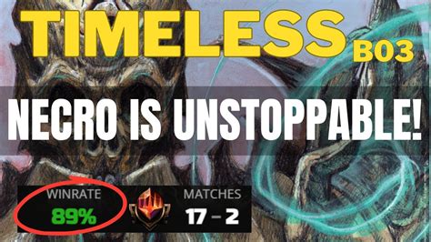 Necro Storm Is The Best Deck In Timeless Win Rate Mtg Mtgarena