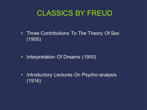 Sigmund Freud Classics By Freud Three Contributions To The Theory Of