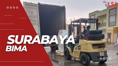 Ekspedisi Container Surabaya Bima Lsj Logistic