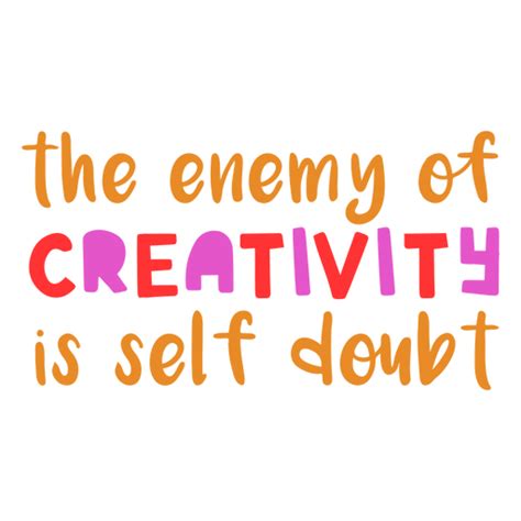 Creative Self Doubt Art Motivational Quote Png And Svg Design For T Shirts