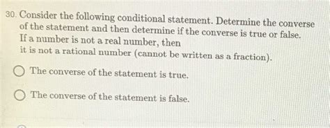 Consider The Following Conditional Statement Determine The Converse Of