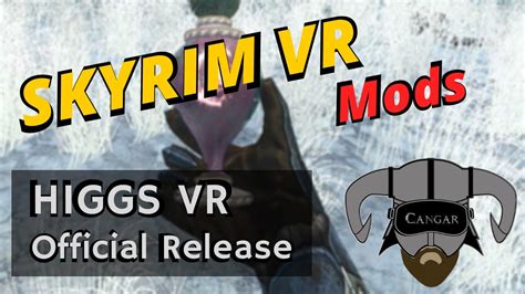 Hand Interaction And Gravity Gloves For Skyrim VR The HIGGS VR Mod