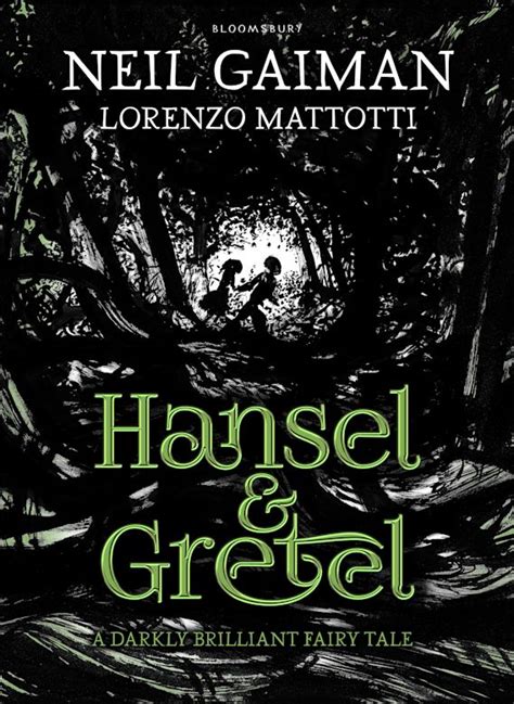 Hansel And Gretel A Beautiful Illustrated Version Of The Classic Fairytale Neil Gaiman