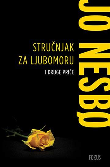 Knjiga Stručnjak za ljubomoru i druge priče Jo Nesbo Knjižara Znanje