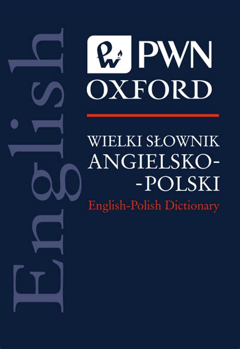 Wielki słownik angielsko polski PWN Oxford Oferta oferta handlowa