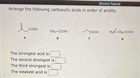 Solved Review Topics Arrange The Following Carboxylic Chegg