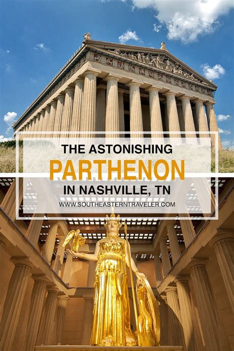 Visiting the Parthenon in Nashville – Travel Tips and Intriguing ...