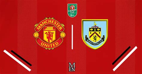 Manchester United vs Burnley LIVE highlights and reaction as Rashford ...