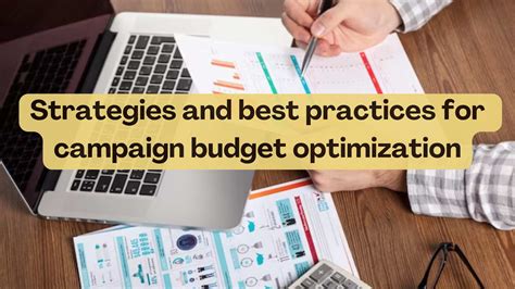 Strategies And Best Practices For Campaign Budget Optimization