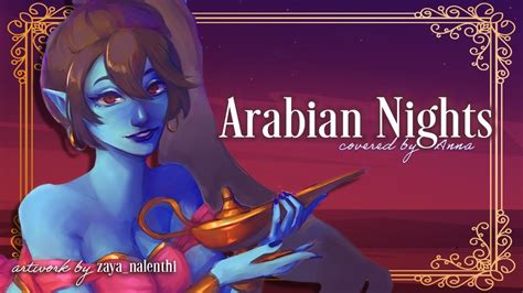 Arabian Nights From Aladdin Covered By Anna Female Ver Youtube