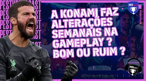 Pestubers Cast A Konami Faz Altera Es Semanais Na Gameplay Bom