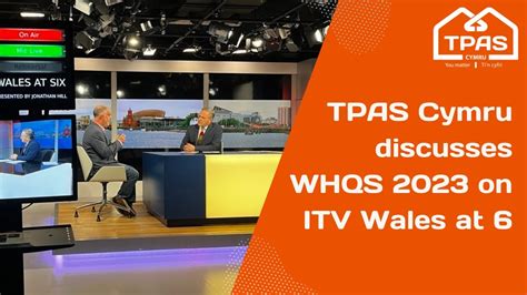 Tpas Cymru Discusses Whqs On Itv Wales News At Youtube