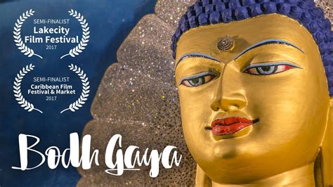 Bodh Gaya The Seat Of Enlightenment A Documentary Film On Buddhism