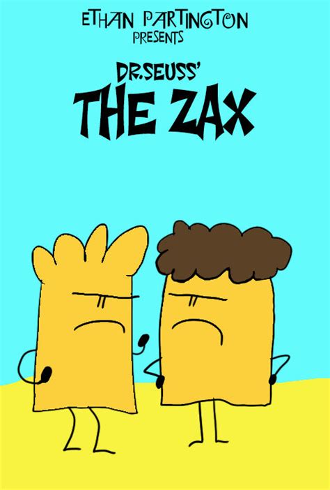 Dr. Seuss' the Zax Poster by EthanPartington on DeviantArt