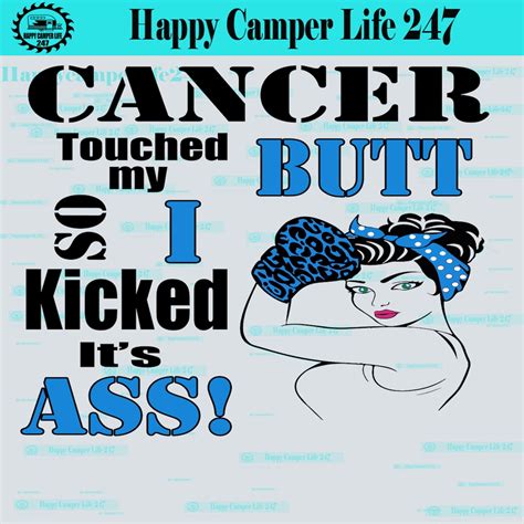 Cancer Touched My Butt So I Kicked It S Ass Sublimation Digital Designs