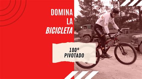 Domina la bici Hugo Franco te enseña cómo hacer un 180º pivotado