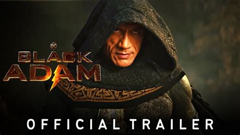 Black Adam Official Trailer Dwayne Johnson Dc Youtube