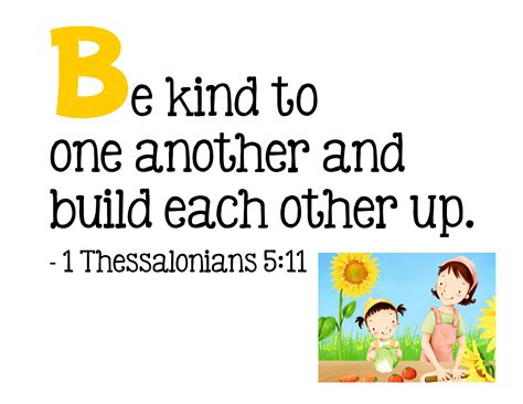 B Be Kind To One Another And Build Each Other Up 1 Thessalonians 511