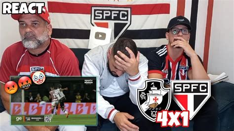 REACT VASCO 4X1 SÃO PAULO HUMILHAÇÃO TIME SEM VERGONHA YouTube