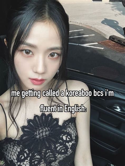 I Got In A Fight With Someone Bcs I Was Fluent In English She Was