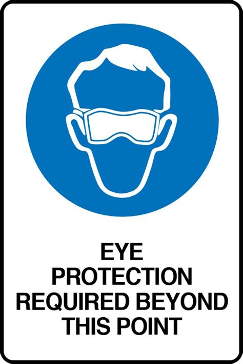 Mandatory Signs Eye Protection Required Beyond This Point Quill Safety