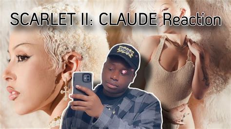 Scarlet 2 Claude Reaction Youtube