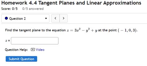 Solved Homework Tangent Planes And Linear Approximations Chegg