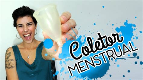 Coletor Menstrual Minha ExperiÊncia Dobra 7 Como Limpar Como Usar