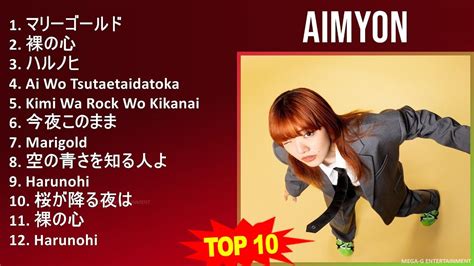 A I M Y O N Mix Grandes Exitos Best Songs S Music Top Japanese