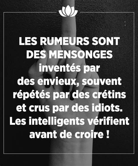 A Black And White Photo With The Words Les Rumeurs Sont Des Mensonges