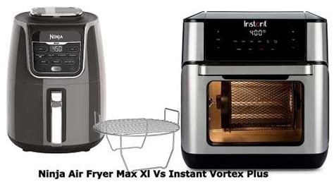 Ninja Air Fryer Max Xl Vs Instant Vortex Plus - Which one is best ...