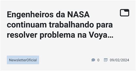 Engenheiros Da Nasa Continuam Trabalhando Para Resolver Problema Na