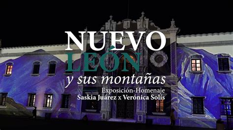 Aftermovie Nuevo León y sus Montañas Exposición Homenaje Saskia Juárez