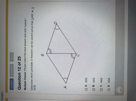 Determine which postulate or theorem can be used to prove that ΔABC