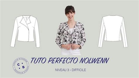 Nolwenn Le Tuto Du Patron De Couture Du Perfecto Nolwenn